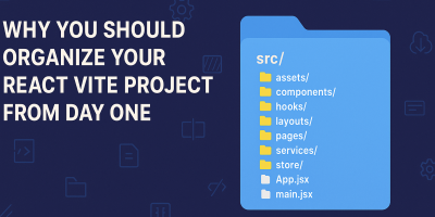 Organize your React Vite project with scalable folder structure on modern developer workspace